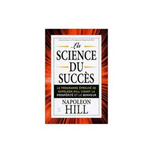 La science du succès (Français) Broché – de Napoleon Hill