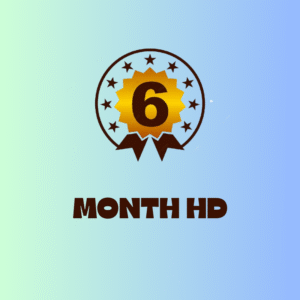 6 MONTHS-HD